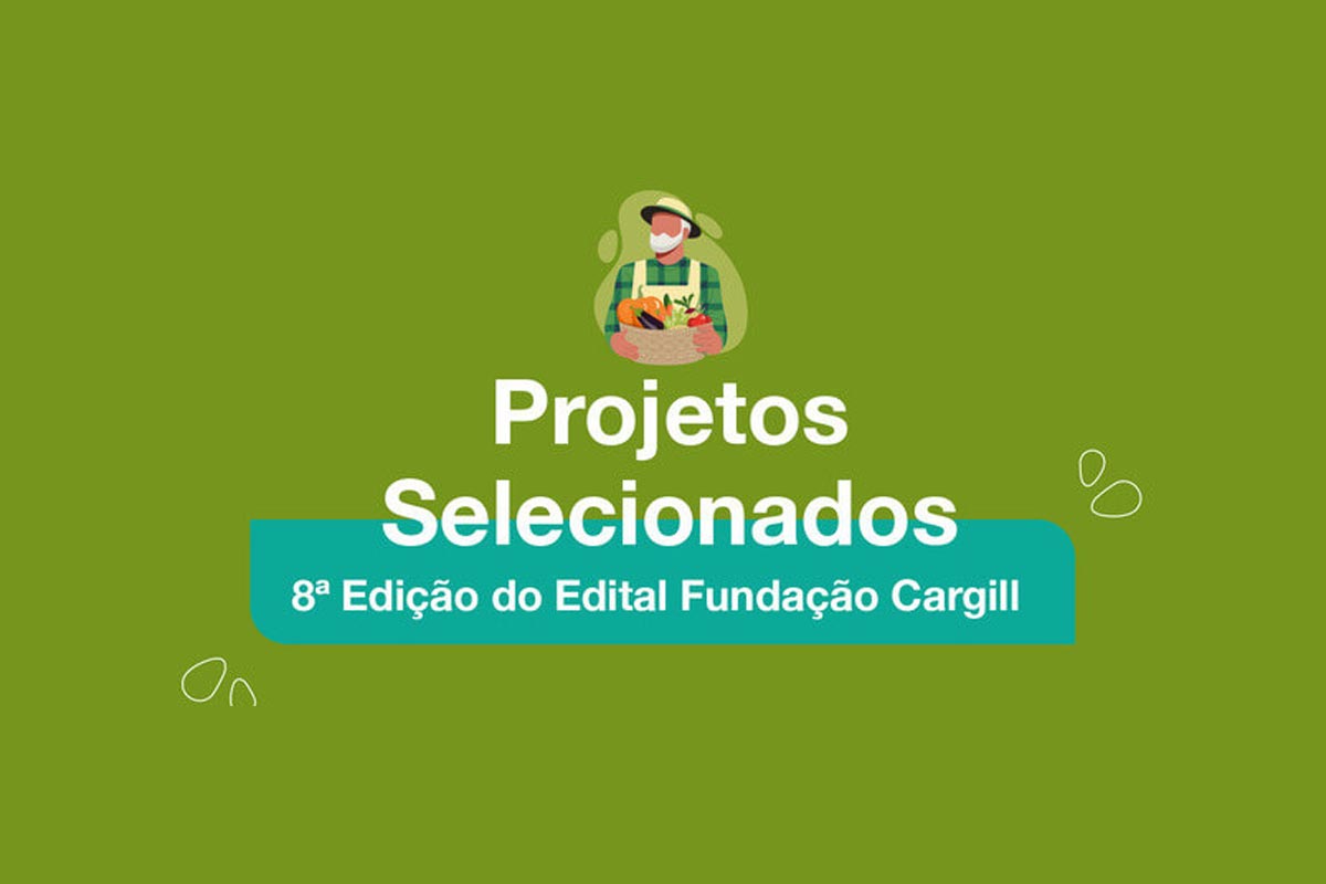 projetos-aprovados-8-edital-fundacao-cargill