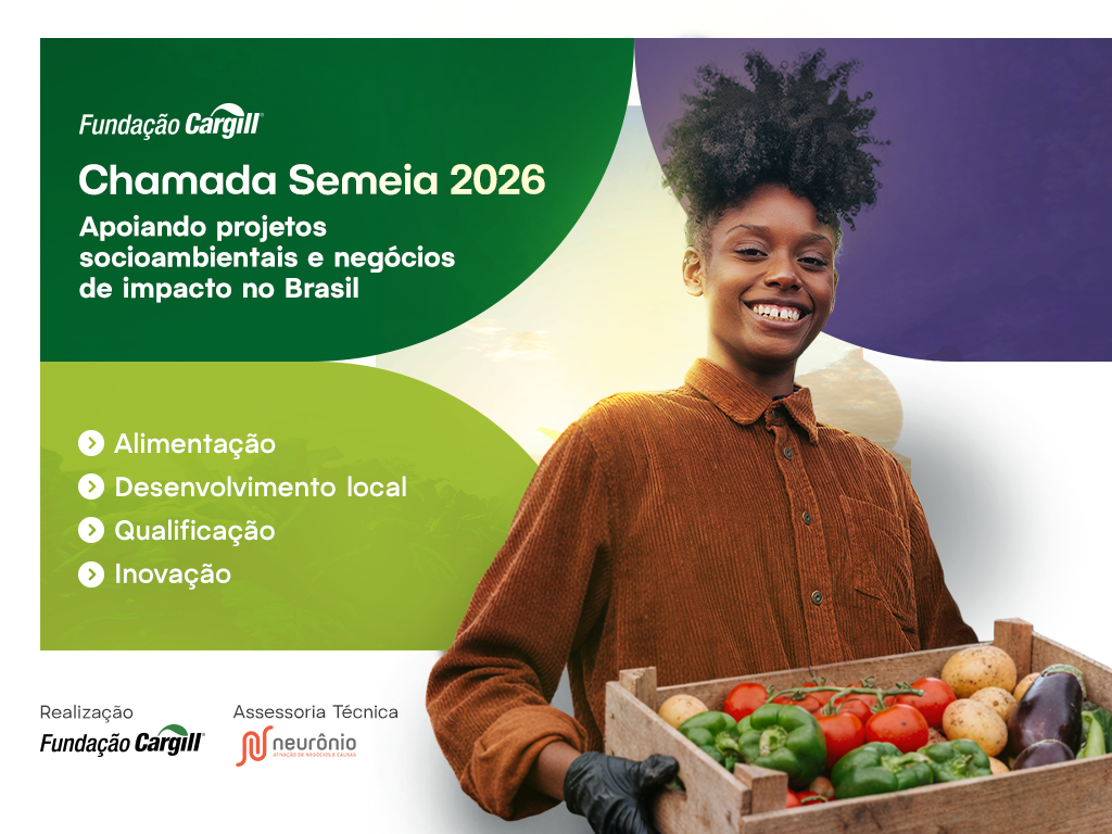Fundação Cargill anuncia os 13 projetos selecionados pela  Chamada Semeia 2025